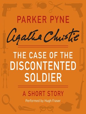cover image of The Case of the Discontented Soldier
